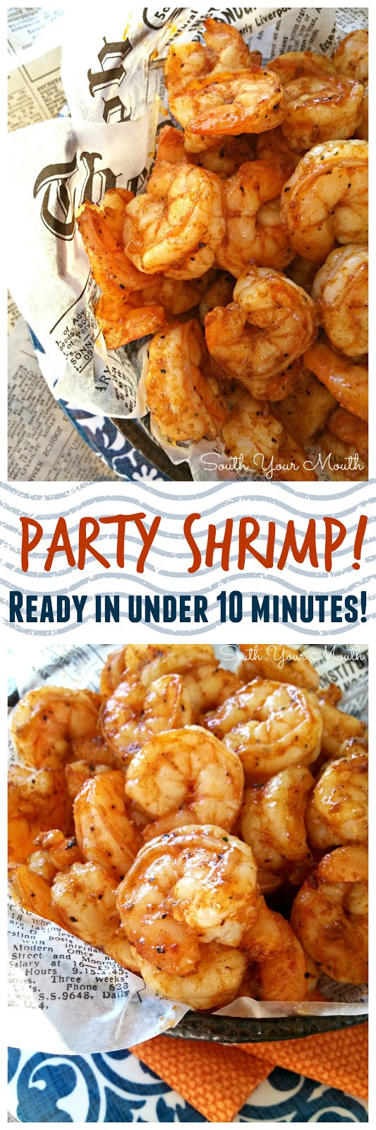Seafood Party Appetizers
 South Your Mouth Party Shrimp
