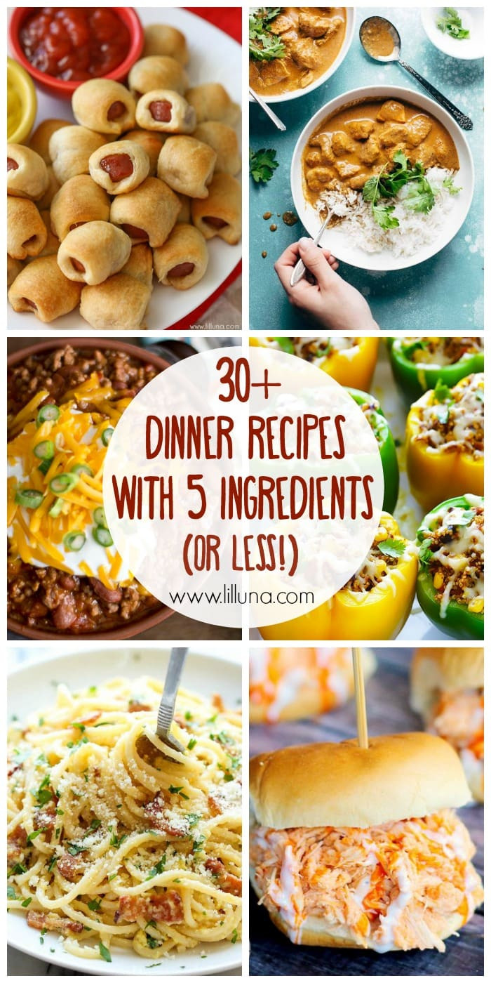 Simple Dinner Ideas For 2
 30 5 Ingre nt or less Dinner Recipes Lil Luna