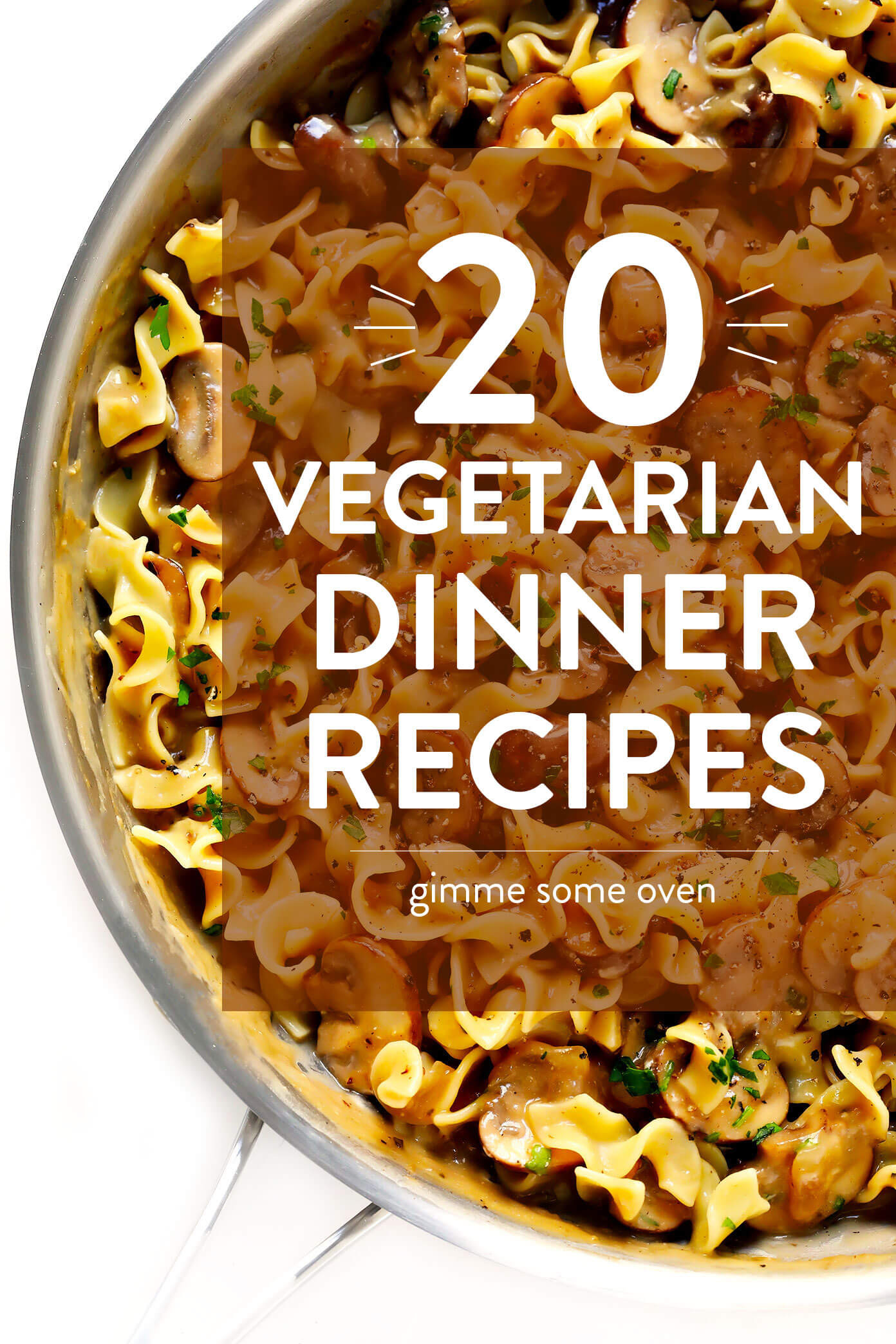 Simple Vegan Dinner
 20 Ve arian Dinner Recipes That Everyone Will LOVE
