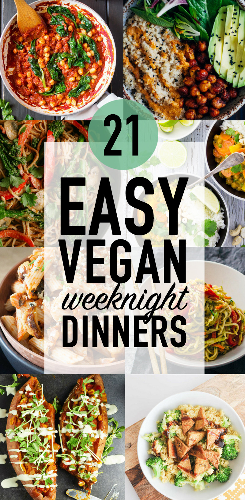 Simple Vegan Dinner
 21 Easy Vegan Weeknight Dinners Wallflower Kitchen