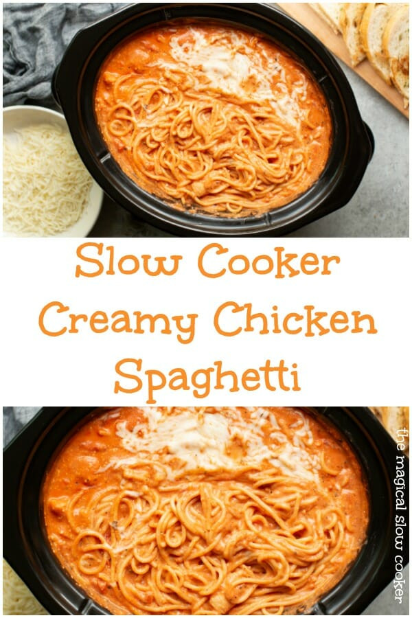 Slow Cooker Chicken Spaghetti
 Slow Cooker Creamy Chicken Spaghetti The Magical Slow Cooker