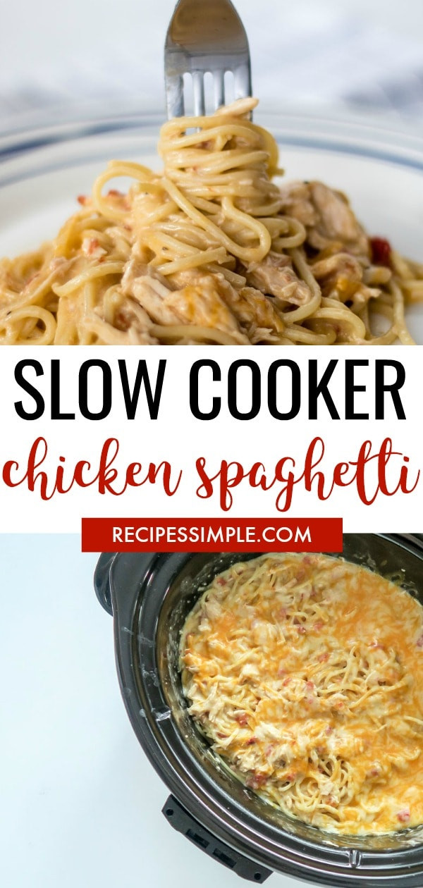 Slow Cooker Chicken Spaghetti
 Slow Cooker Rotel Chicken Spaghetti Recipes Simple