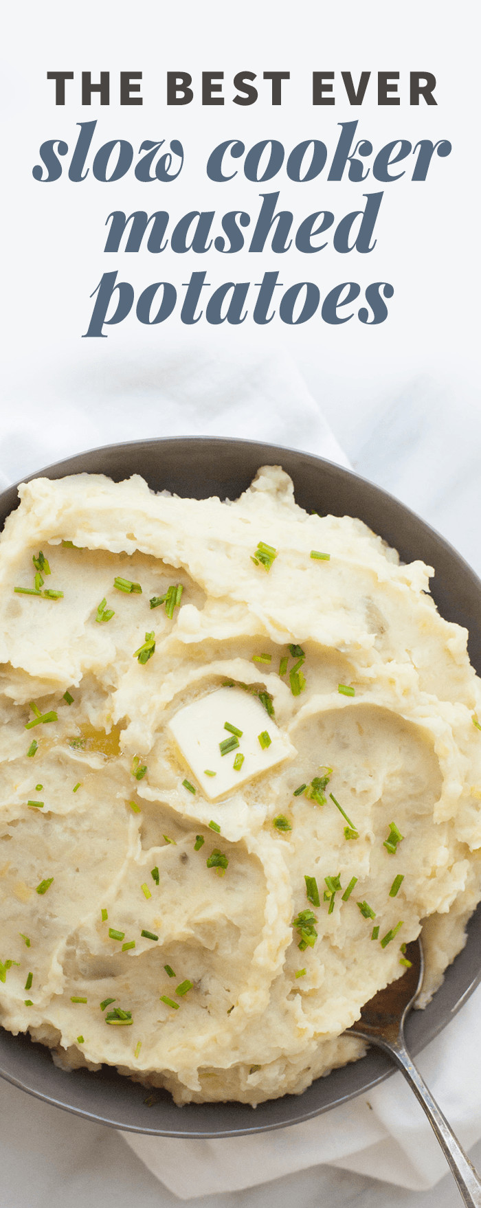 Slow Cooker Mashed Potatoes Recipe
 The Best Ever Slow Cooker Mashed Potatoes Wholefully