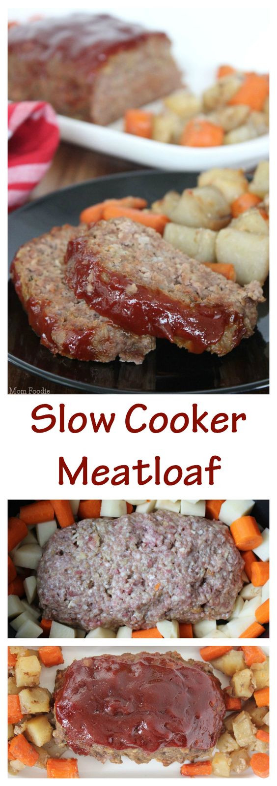 Slow Cooker Meatloaf Recipes
 Slow Cooker Meatloaf Recipe with Potatoes and Carrots