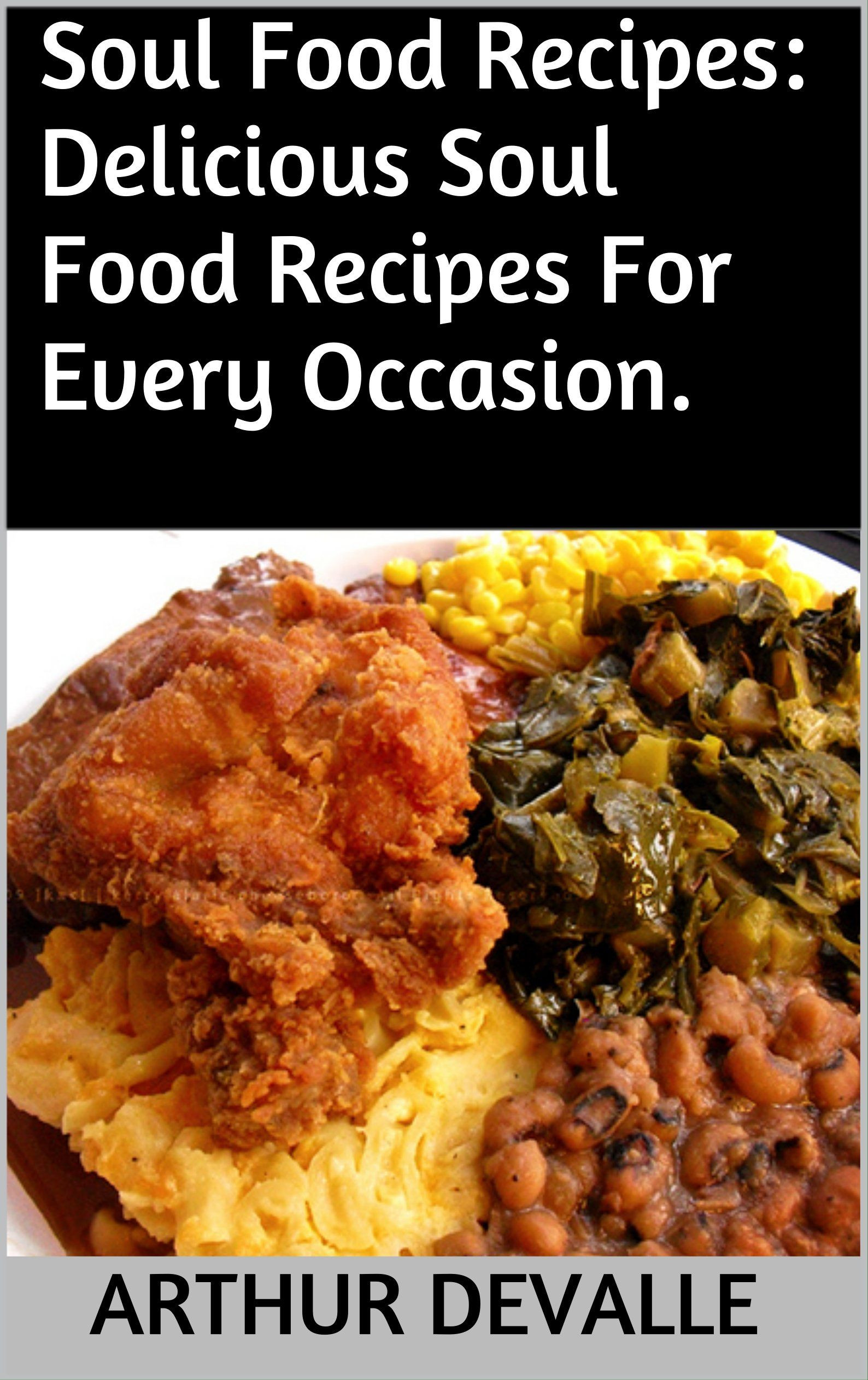 Soul Food Dinner Recipes
 Soul Food Recipes Delicious Soul Food Recipes For Every