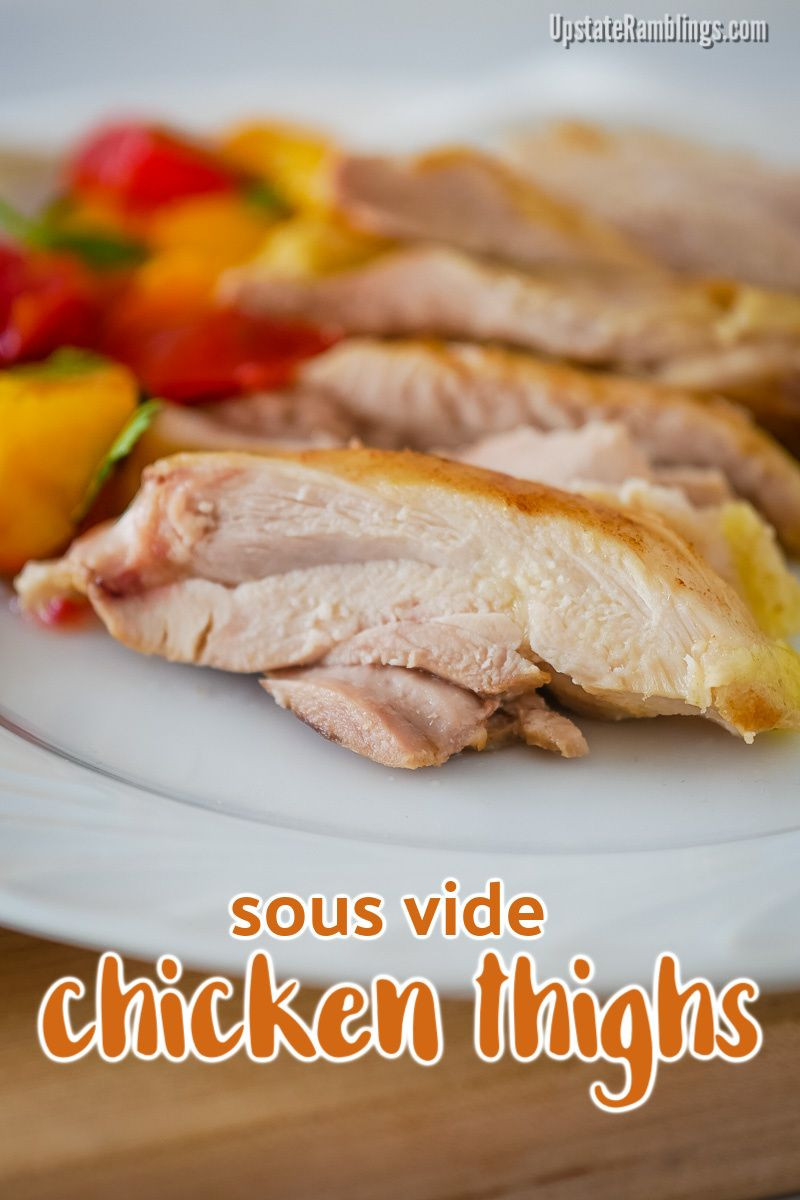 Sous Vide Boneless Skinless Chicken Thighs
 Sous vide chicken thighs make a tender and juicy chicken
