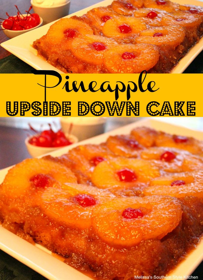 Southern Pineapple Upside Down Cake
 Pineapple Upside Down Cake melissassouthernstylekitchen