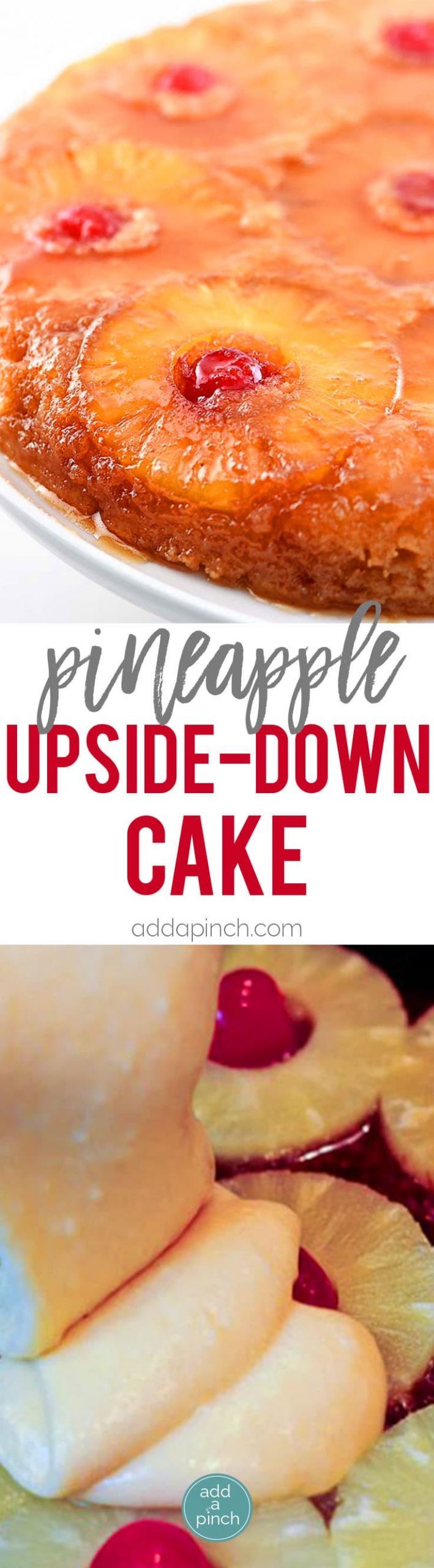 Southern Pineapple Upside Down Cake
 Pineapple Upside Down Cake Recipe Add a Pinch