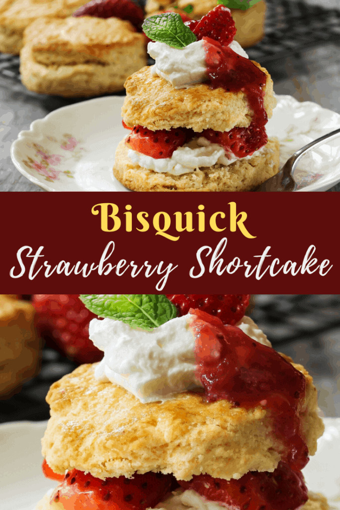 Strawberry Shortcake Bisquick
 Bisquick Strawberry Shortcake Insanely Good
