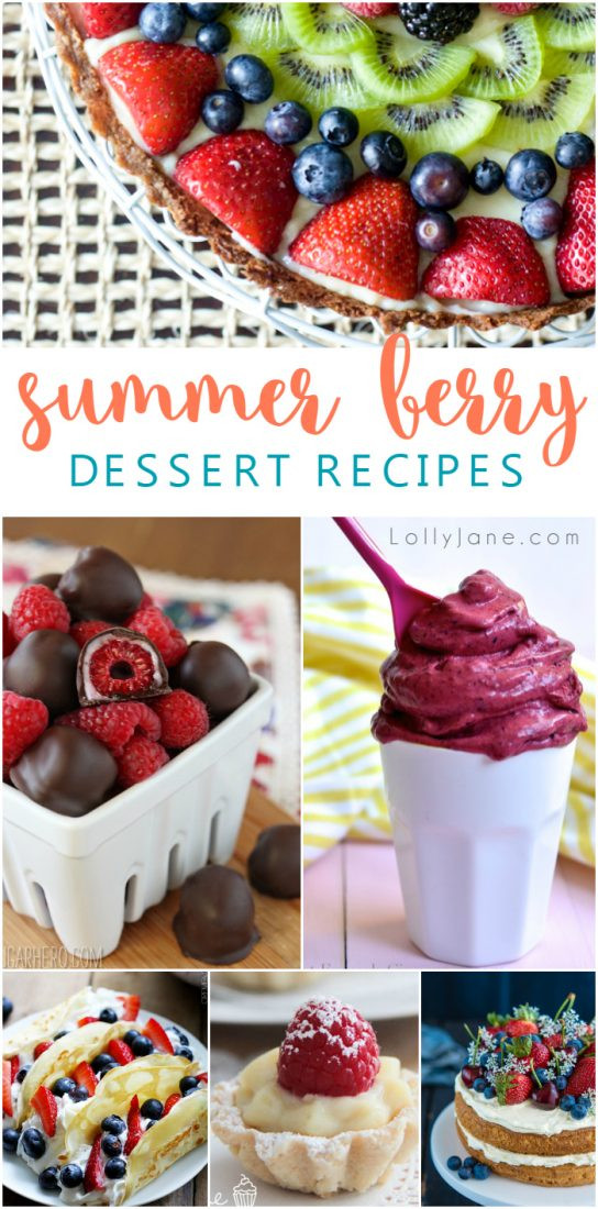 Summer Dessert Idea
 Berry Yummy Summer Desserts Lolly Jane