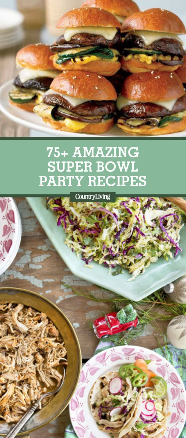 Super Bowl Recipes Ideas
 75 Best Super Bowl Recipes 2018 Easy Super Bowl Party