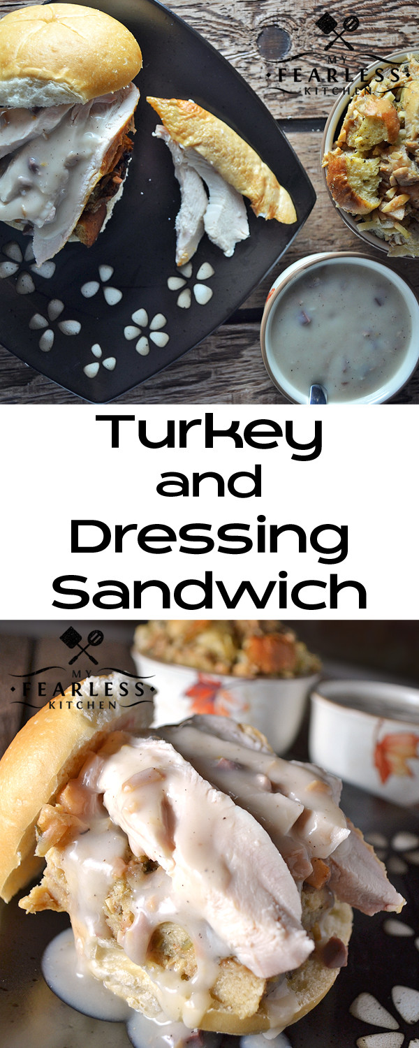 Turkey And Dressing Sandwiches
 Turkey and Dressing Sandwich My Fearless Kitchen