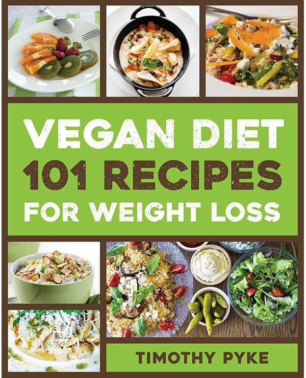 Vegan Diet Recipes
 6 Best Vegan Diet and Weight Loss Cookbooks