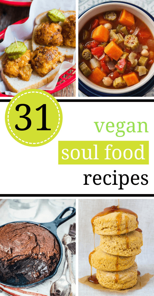 Vegan Soul Food Recipes
 The Best 31 Vegan Soul Food Recipes