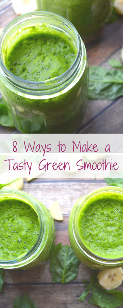 Vegetable Smoothies That Taste Good
 8 Ways to Make Your Green Smoothies Taste Better The