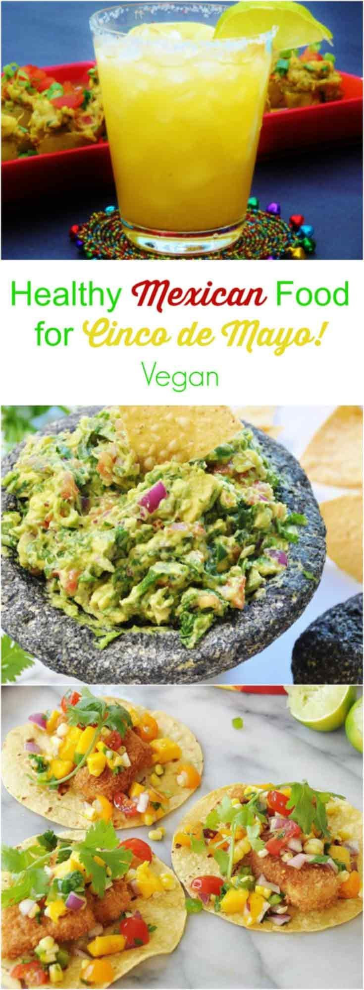 Vegetarian Cinco De Mayo Recipes
 Healthy Vegan Recipes for Cinco de Mayo