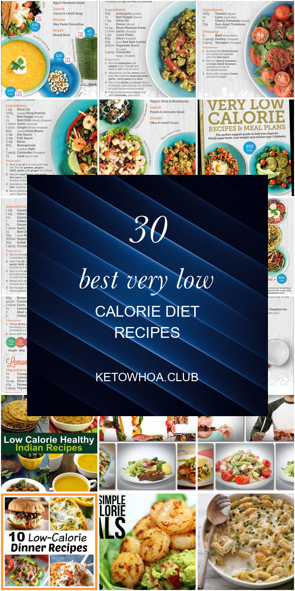 Very Low Calorie Diet Recipes
 30 Best Very Low Calorie Diet Recipes Best Round Up