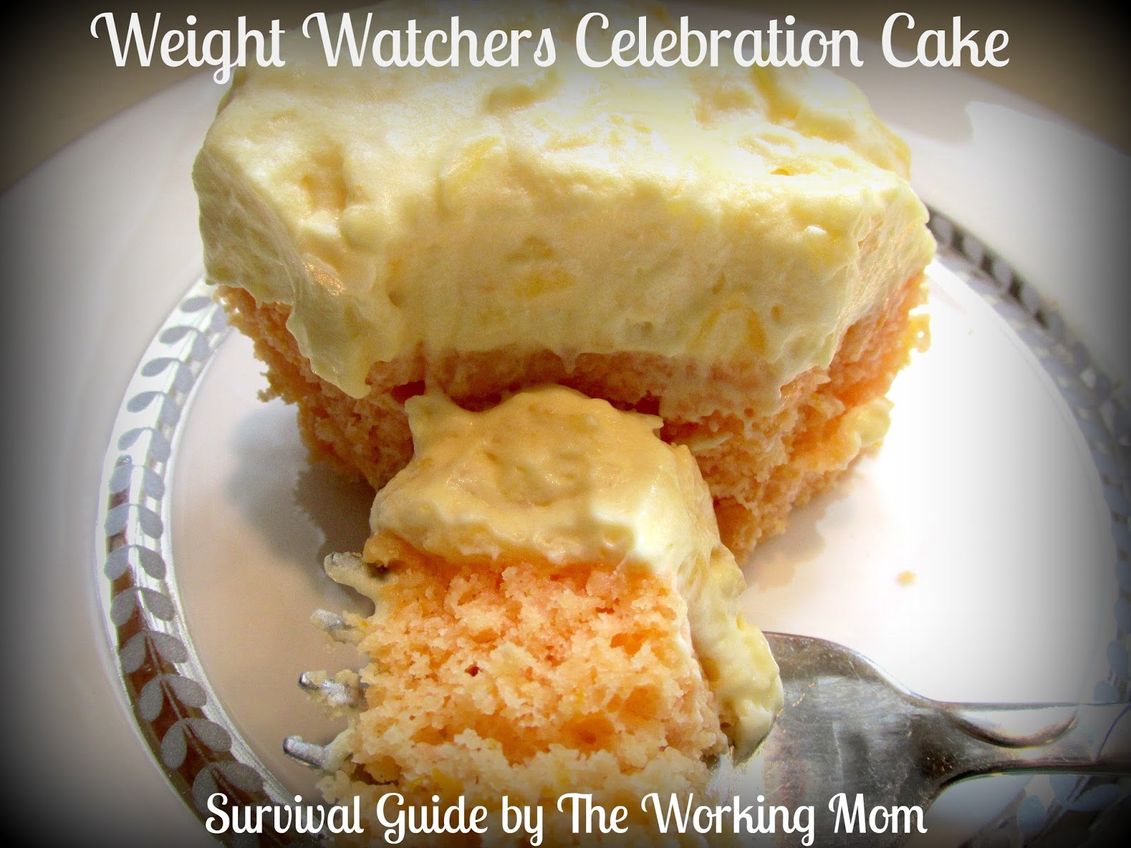 Weight Watchers Cake Recipe
 Survival Guide by The Working Mom Weight Watchers