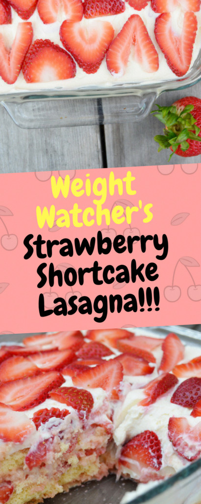 Weight Watchers Strawberry Shortcake
 Weight Watchers Strawberry Shortcake Lasagna – 10Recipes10