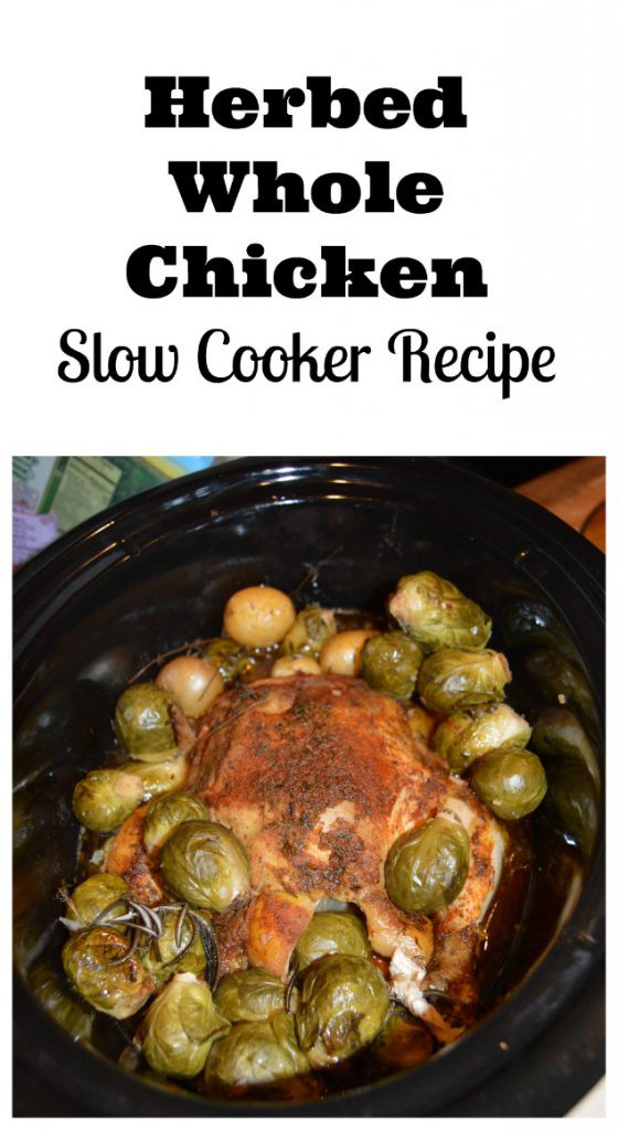 Whole Chicken Recipes Slow Cooker
 Herbed Whole Chicken Slow Cooker Recipe