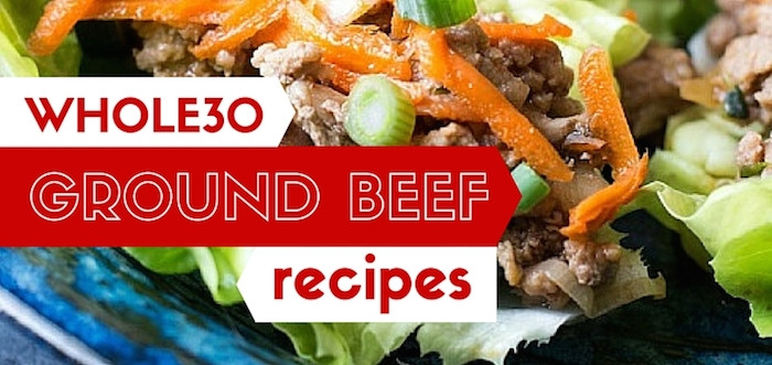 Whole30 Beef Recipes
 20 Whole30 Ground Beef Recipes Meaty pliant Meals