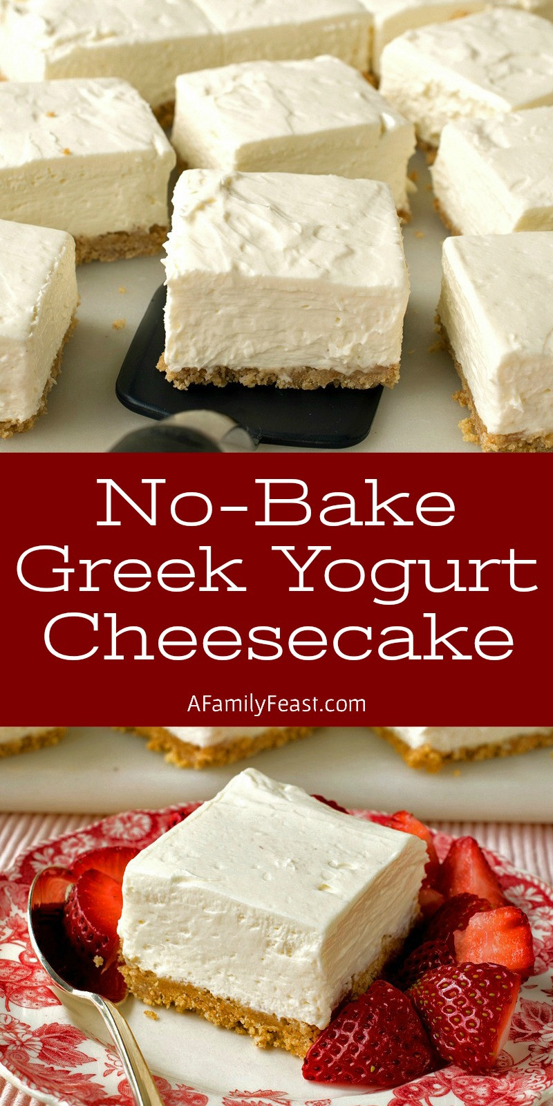 Yogurt Dessert Recipe
 No Bake Greek Yogurt Cheesecake Squares A Family Feast