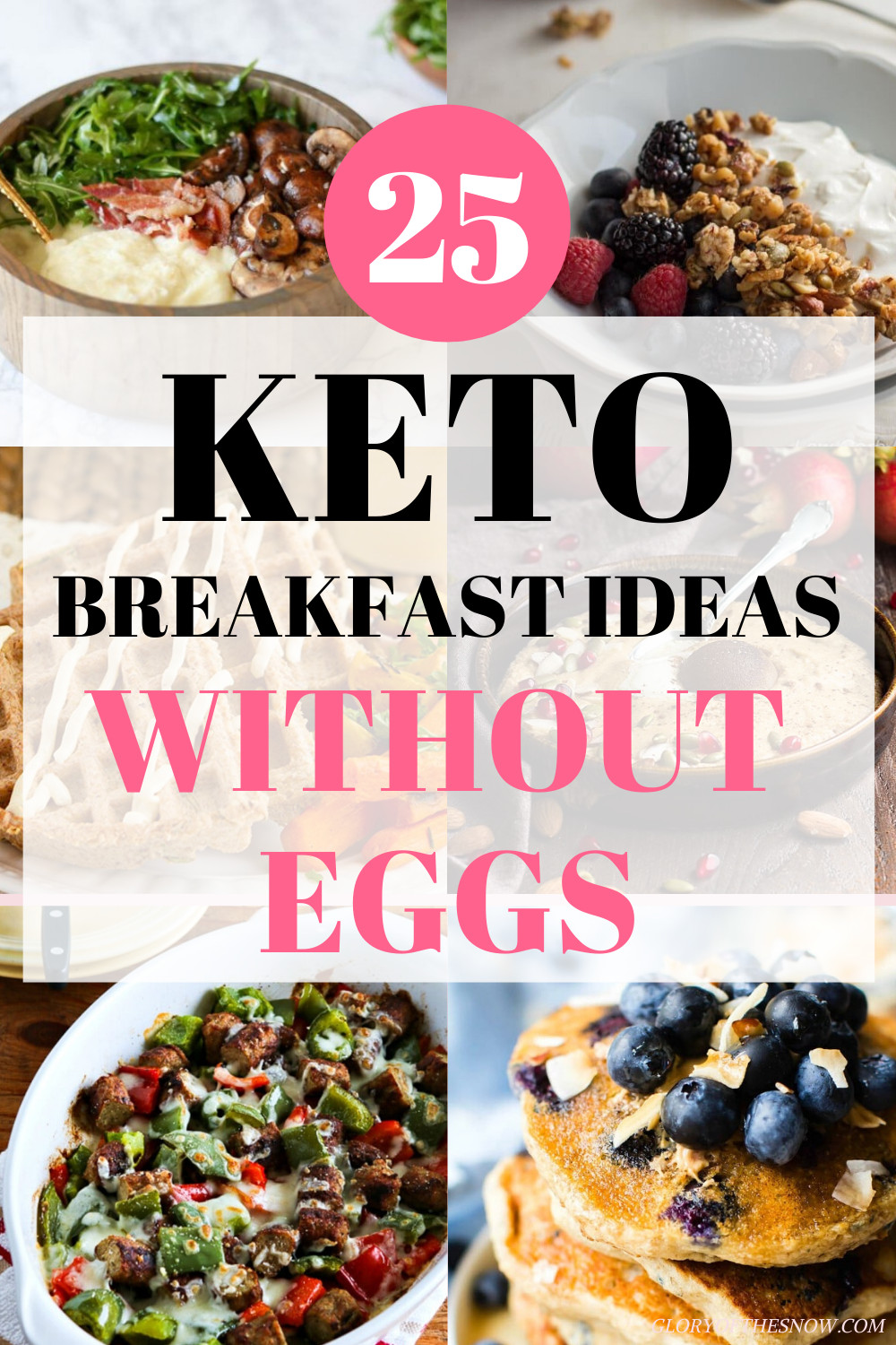 Breakfast Without Eggs
 20 Breakfast Recipes Without Eggs
