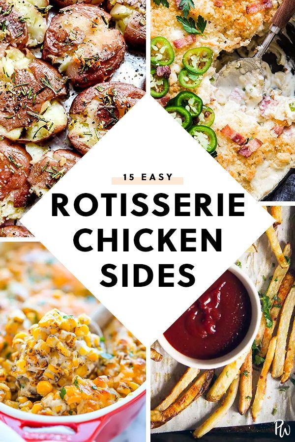 Healthy Side Dishes For Chicken
 15 Quick and Easy Side Dishes to Try with Rotisserie