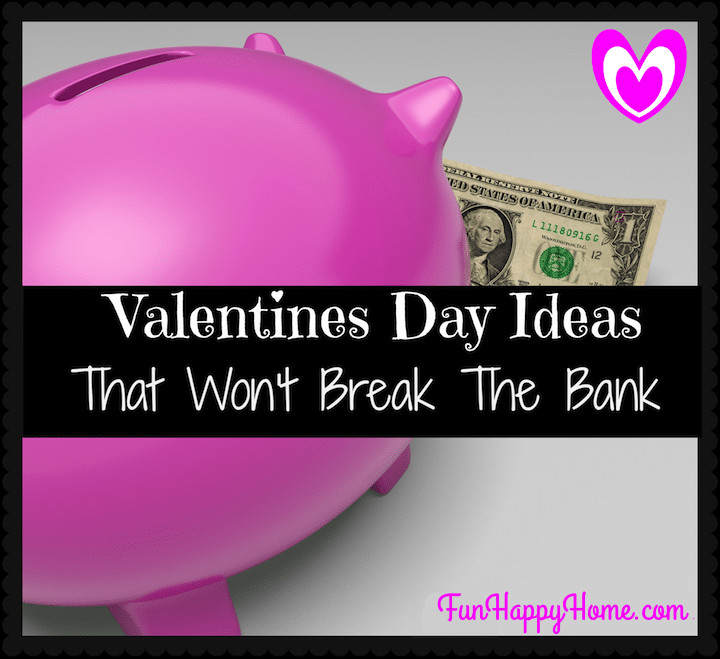 Cheap Valentines Day Ideas
 Cheap Valentine s Day Ideas Fun Happy Home