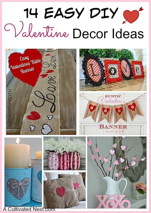 Diy Valentines Day
 14 Easy DIY Valentine s Day Decoration Ideas
