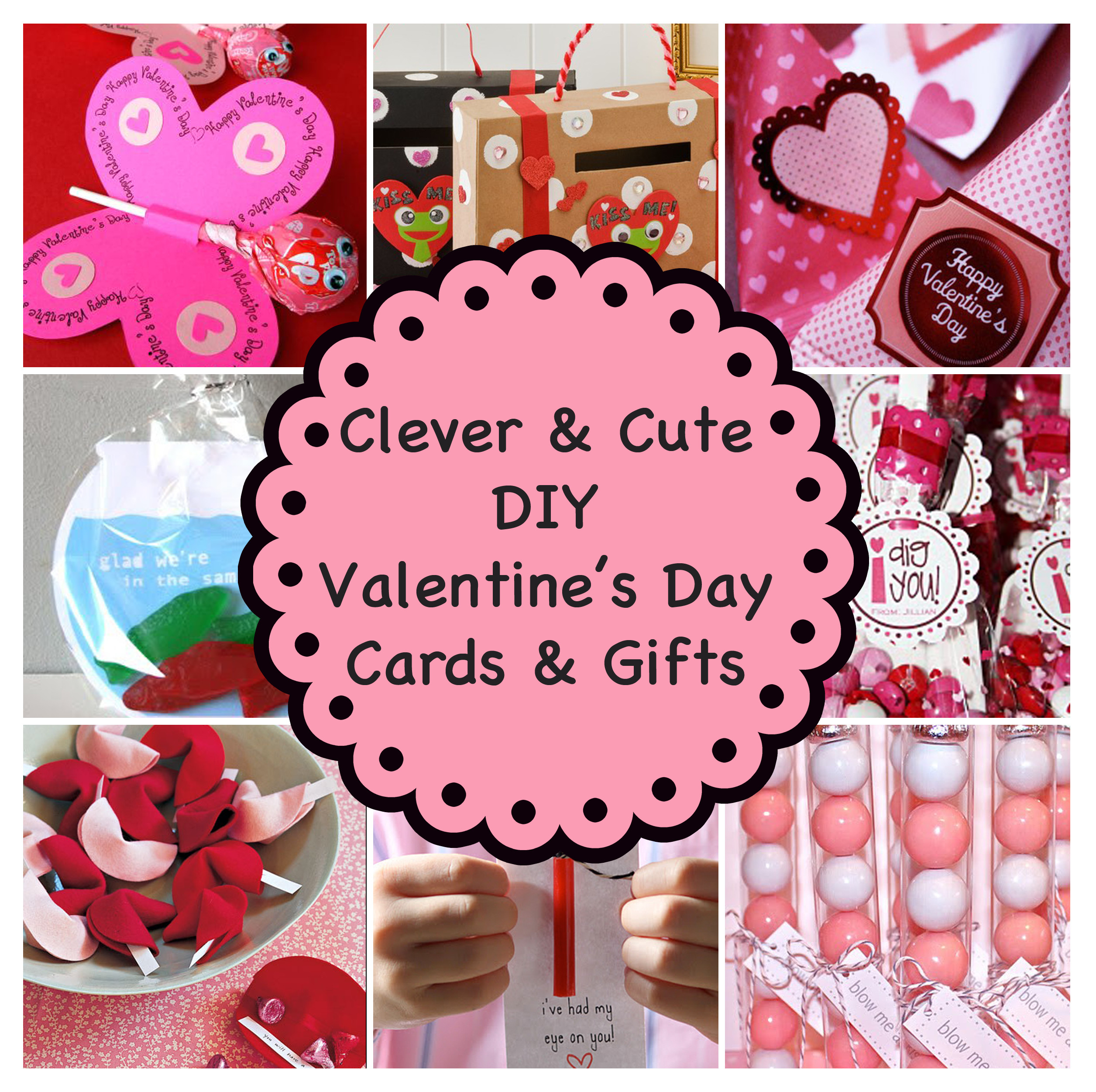 Diy Valentines Day
 Clever and Cute DIY Valentine’s Day Cards & Gifts