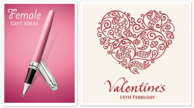 Female Valentine Gift Ideas
 FEMALE Gift Ideas Pens de Luxe line Shop