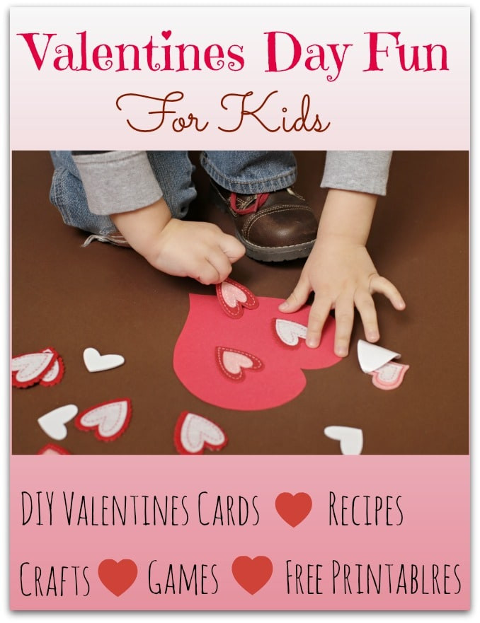 Fun Valentines Day Ideas
 Valentines Day Fun for Kids Free Printables Snack Ideas