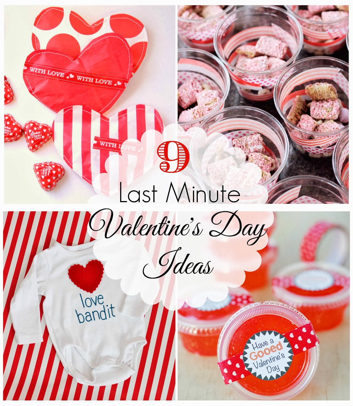 Last Minute Valentine Day Gift Ideas
 DIY 9 Last Minute Valentine Ideas