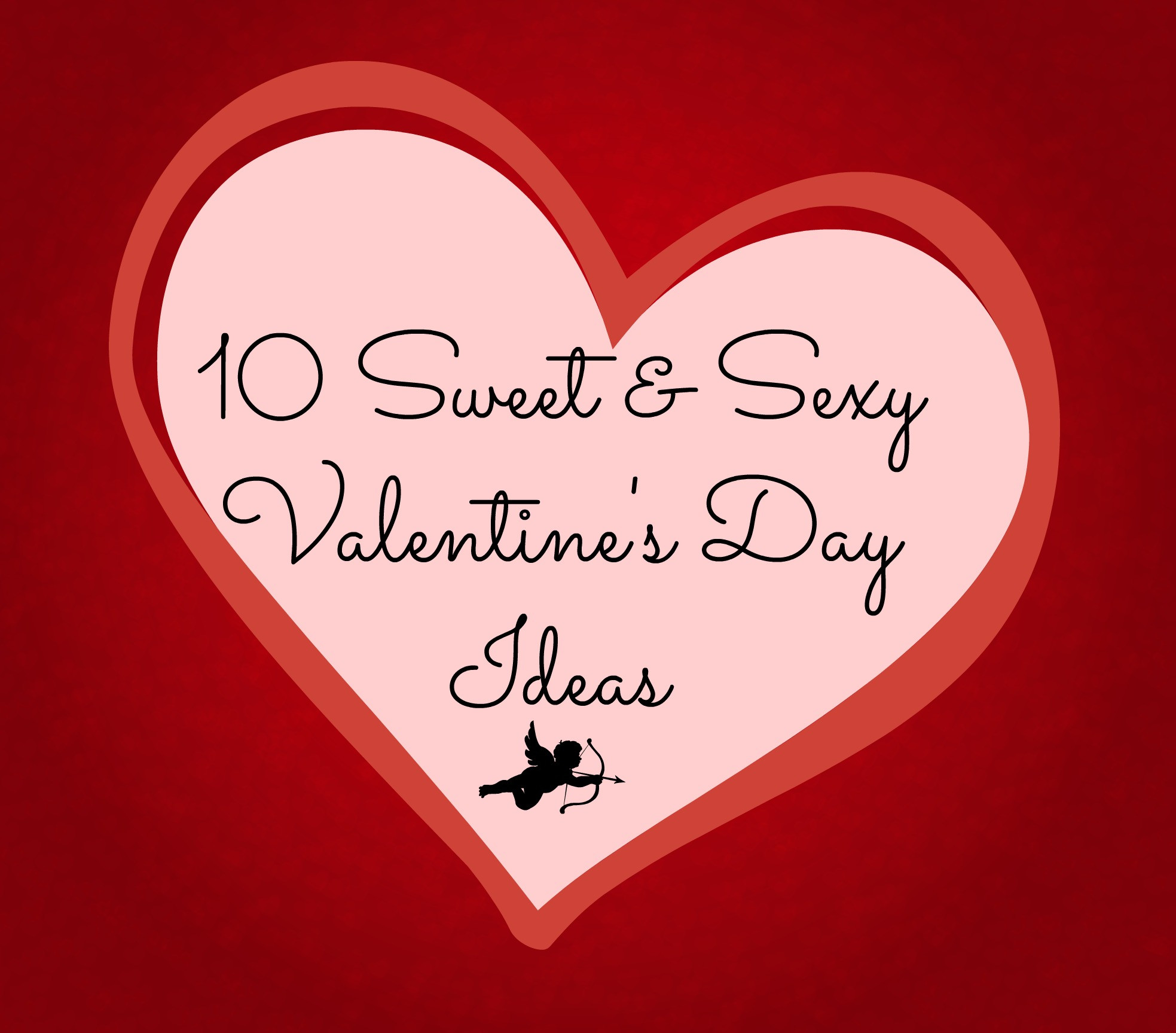 The Best Sexy Valentines Day Ideas Best Recipes Ideas And Collections