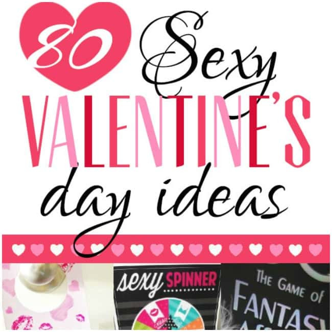 Sexy Valentines Day Ideas
 80 y Valentine s Day Ideas