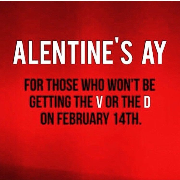 Single Valentines Day Quotes
 Alexandra Aurora LaChance on Instagram “😂”
