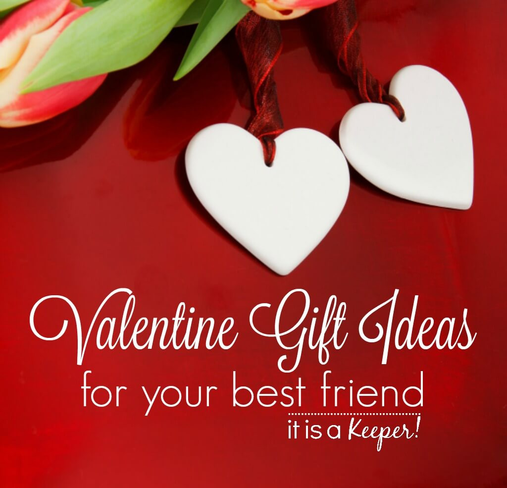 Valentine Day Gift Ideas For Best Friend
 Valentine Gifts for Your Best Friend