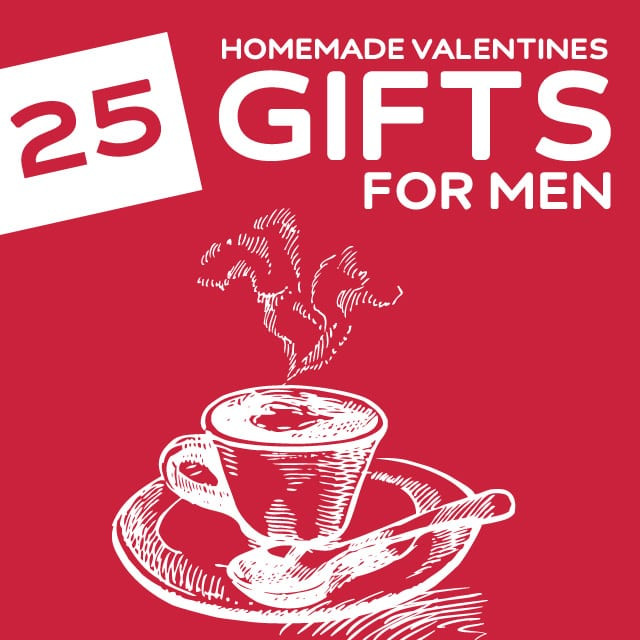 Valentine Day Gift Ideas For Guys
 25 Homemade Valentine s Day Gifts for Men Dodo Burd