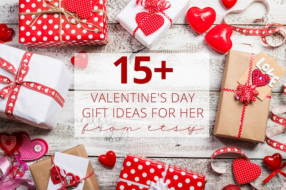Valentine Day Gift Ideas For Her
 15 Valentine s Day Gift Ideas for Her From Etsy