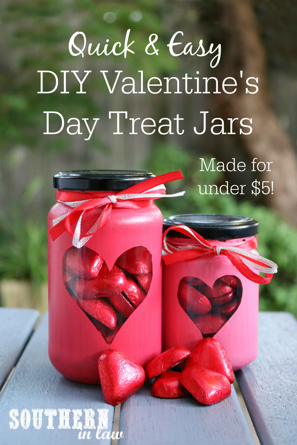 Valentine'S Day Treats &amp; Diy Gift Ideas
 Southern In Law DIY Valentine s Day Treat Jars Quick