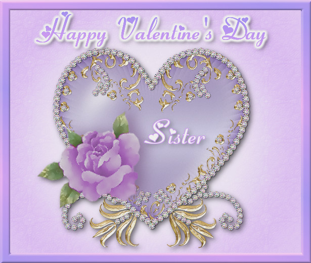 Valentines Day Gifts For Sister
 Happy Valentine s Day Sister s and