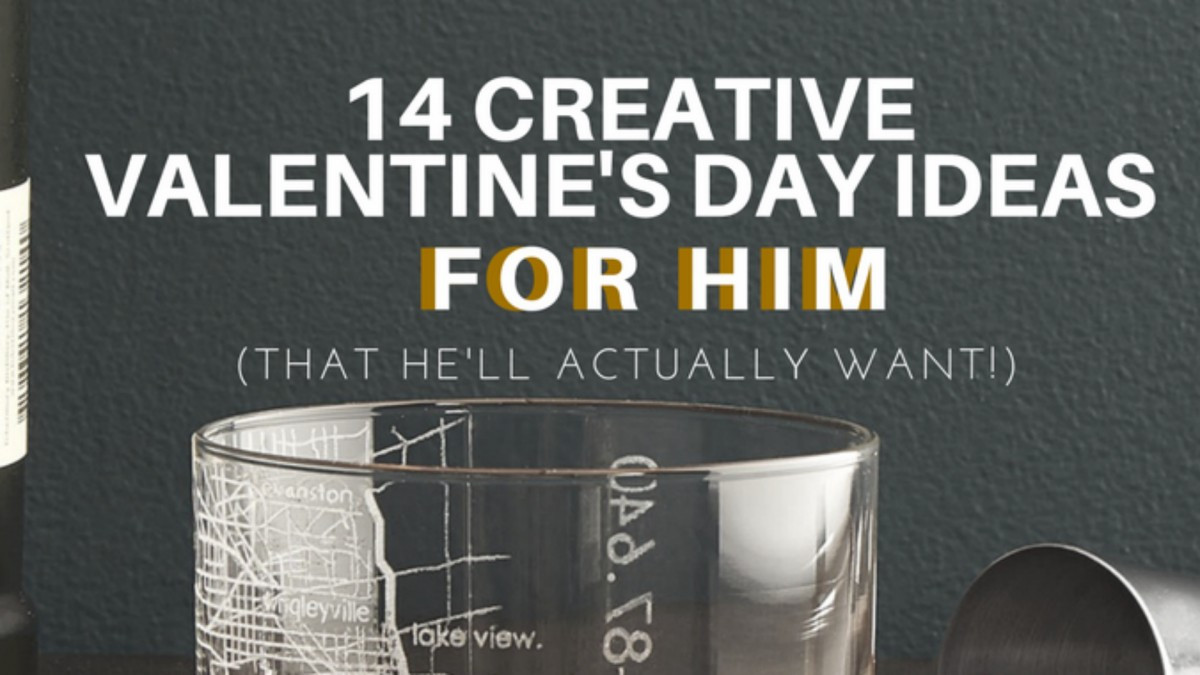Valentines Day Ideas For Him Creative
 14 Creative Valentine s Day Gift Ideas for Him Her