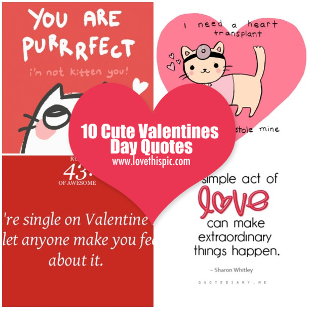 Valentines Day Movie Quote
 10 Cute Valentines Day Quotes