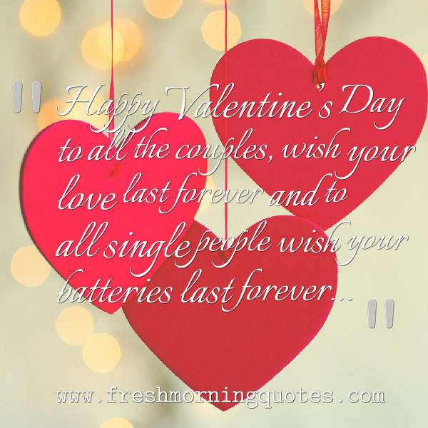 Valentines Day Quote Funny
 80 Adorable & Funny Valentines day quotes