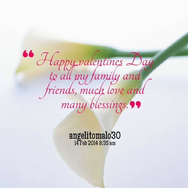 Valentines Day Quotes For Friends And Family
 Family Quotes Happy Valentines Day QuotesGram