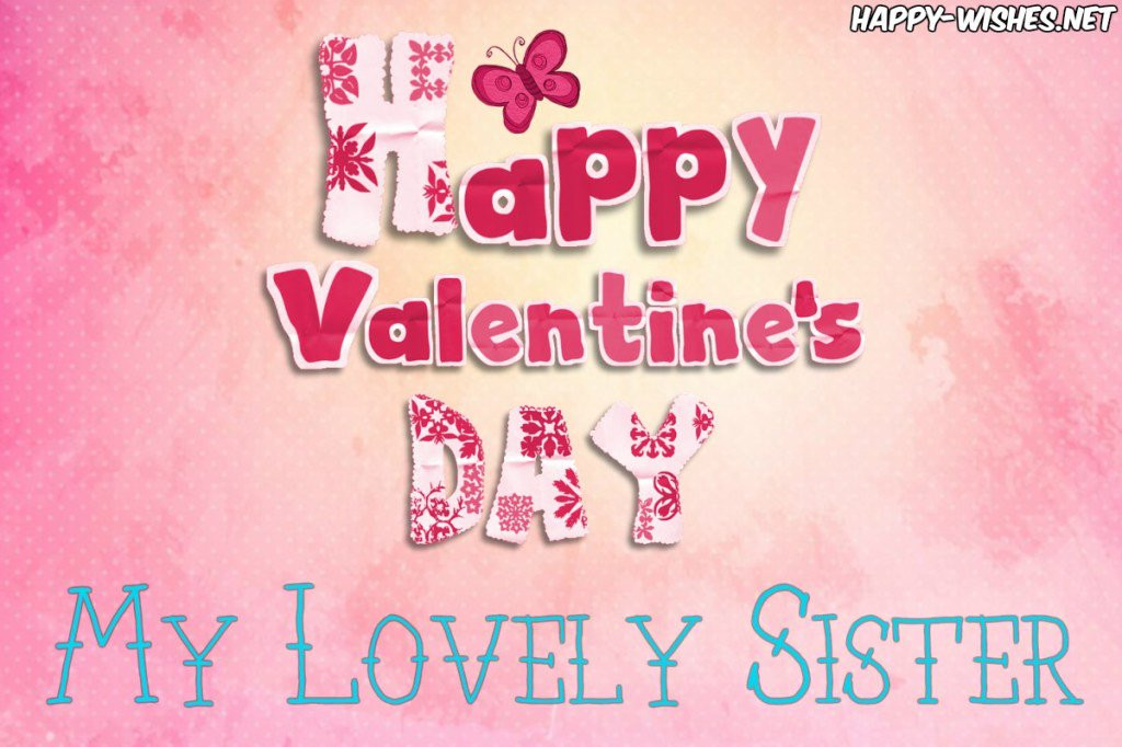 Valentines Day Quotes For Sister
 Valentines Day Quotes For Sisters